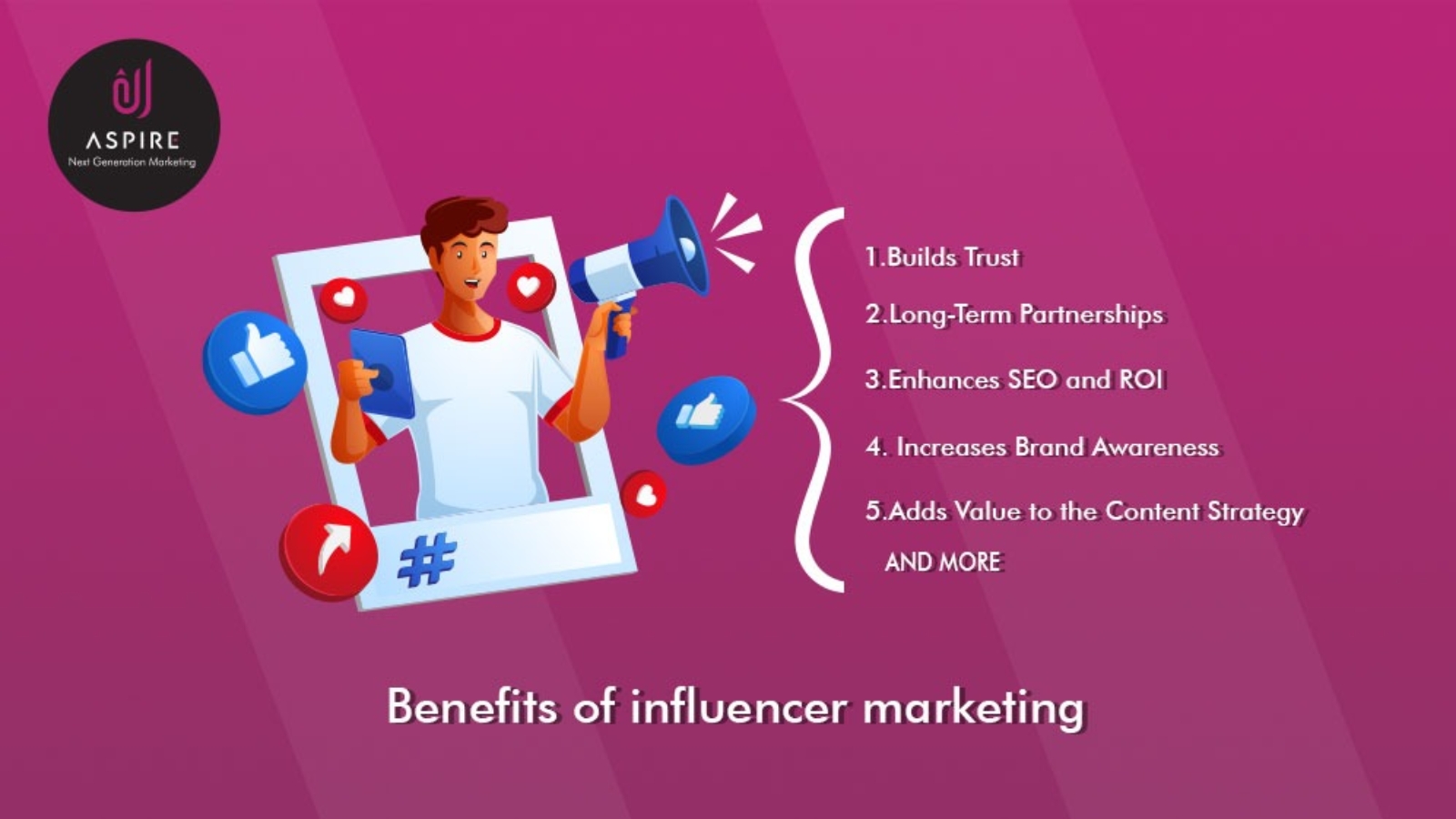 Benefits of Influencer Marketing