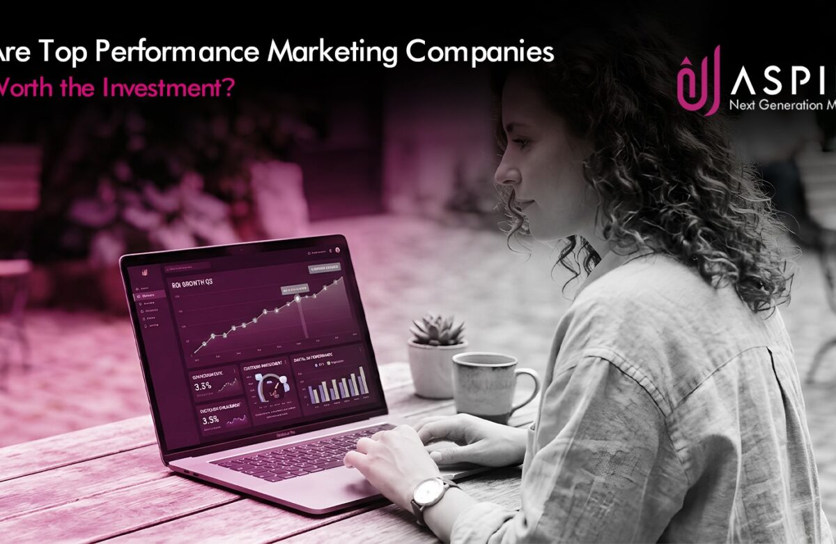Are Top Performance Marketing Companies Worth the Investment?