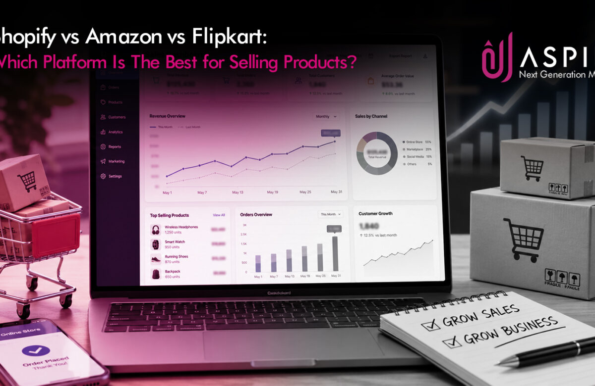 Shopify vs Amazon vs Flipkart: Which Platform Is Best for Selling Products?