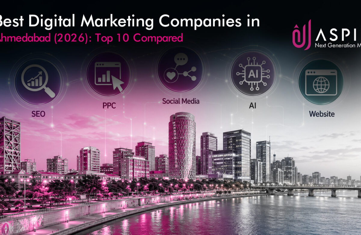 Best Digital Marketing Companies in Ahmedabad (2026): Top 10 Compared